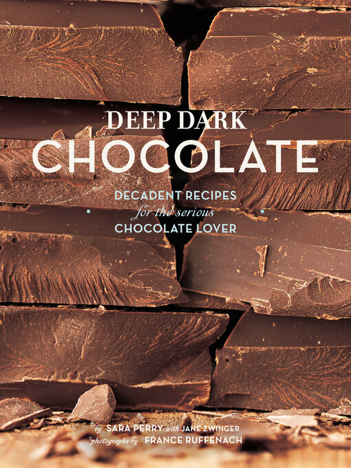 Title details for Deep Dark Chocolate by Sara Perry - Available